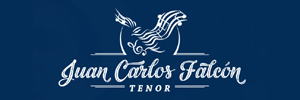 Das Logo :: juancarlosfalcon.com
Juan Carlos Falcón
- Tenor - Das Logo :: juancarlosfalcon.com
Juan Carlos Falcón
- Tenor -